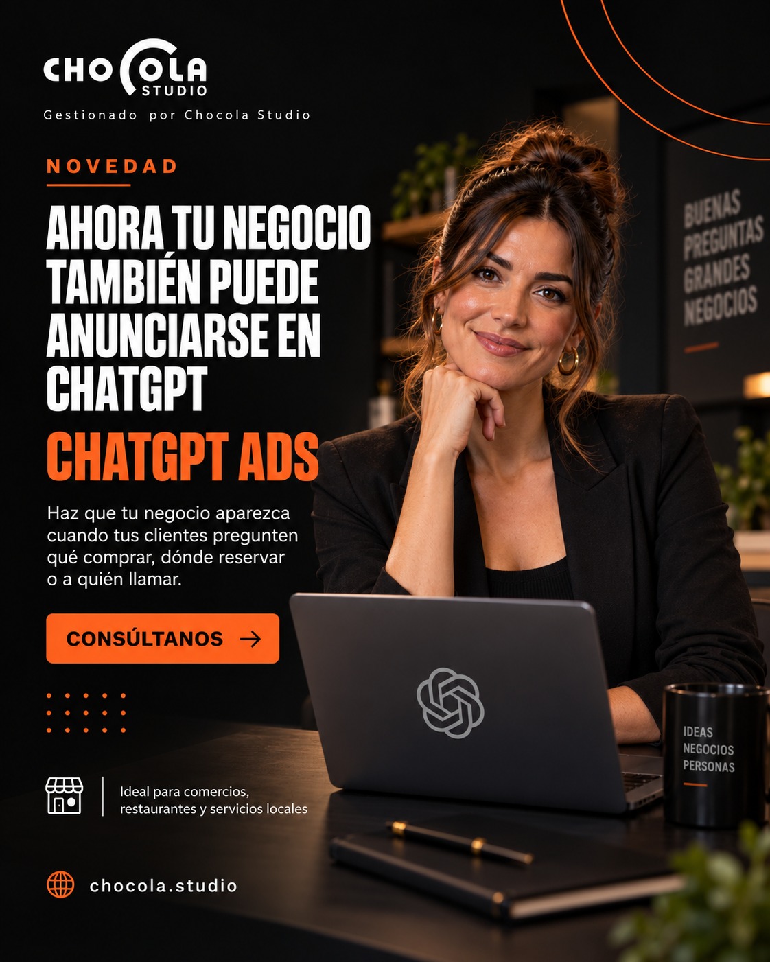 ¿Tus clientes ya buscan negocios en ChatGPT? 👀 Ahora tu empresa también puede anunciarse dentro de ChatGPT con campañas gestionadas por Chocola Studio. Una nueva forma de llegar a personas que ya están preguntando qué comprar, dónde reservar o qué servicio contratar. 🚀 ChatGPT Ads 🎯 Campañas gestionadas por Chocola Studio 📍 Ideal para comercios, restaurantes y servicios locales ¿Quieres saber cómo funciona? Haz clic en el enlace y te lo contamos. #ChatGPTAds #ChocolaStudio #MarketingDigital #Pub
